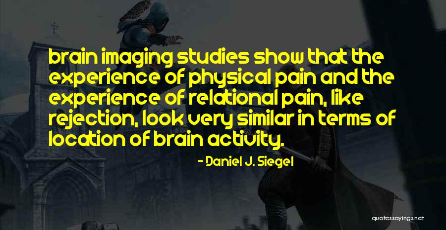 Relational Quotes By Daniel J. Siegel