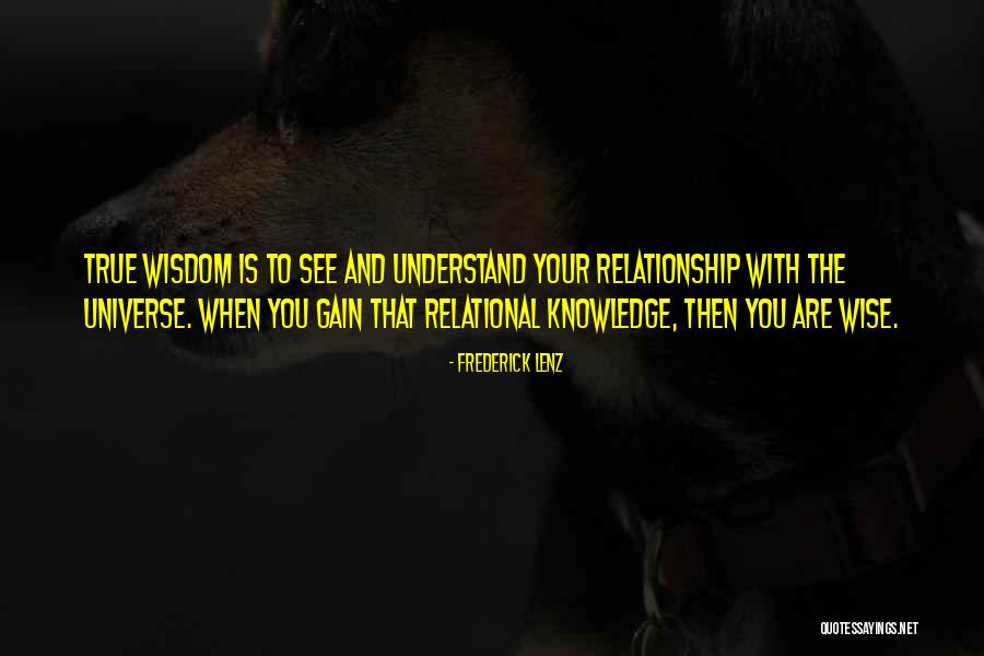 Relational Quotes By Frederick Lenz Relational Quotes By Frederick Lenz