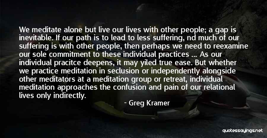 Relational Quotes By Greg Kramer