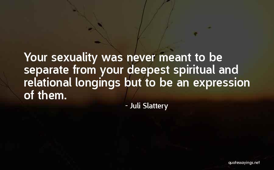 Relational Quotes By Juli Slattery Relational Quotes By Juli Slattery
