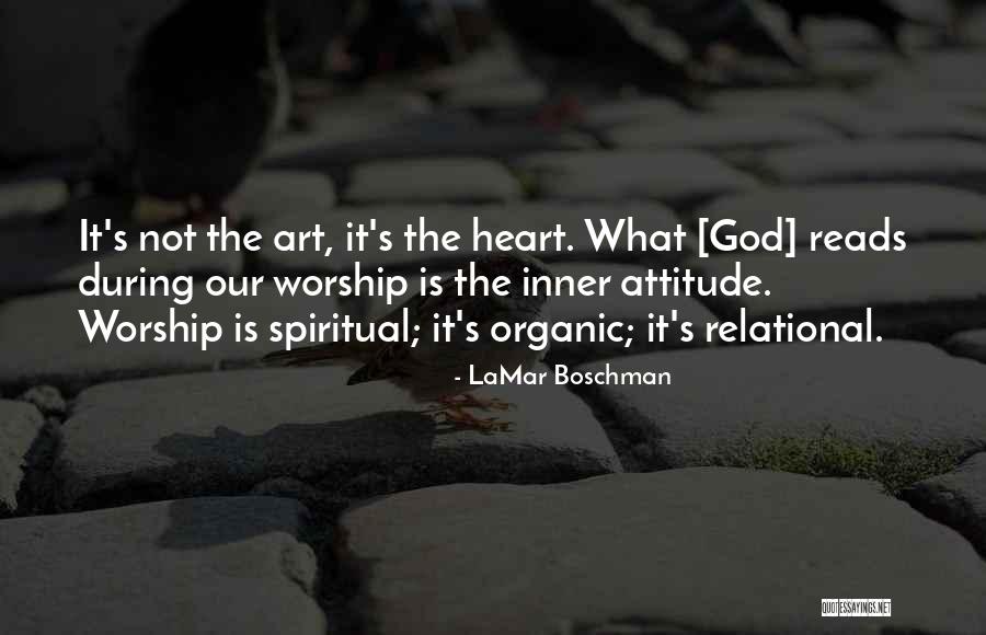 Relational Quotes By LaMar Boschman