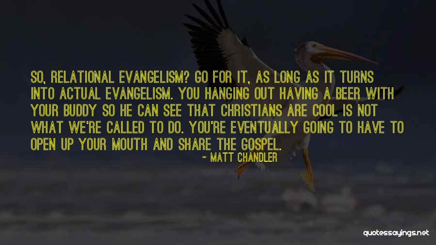 Relational Quotes By Matt Chandler Relational Quotes By Matt Chandler