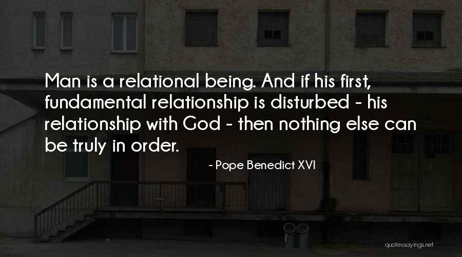 Relational Quotes By Pope Benedict XVI