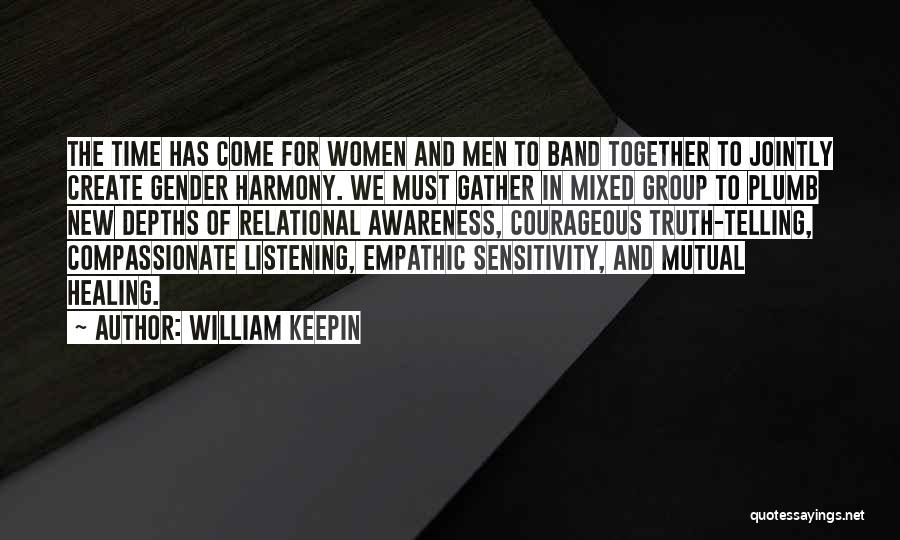 Relational Quotes By William Keepin