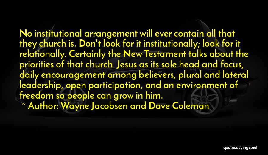 Relationally Quotes By Wayne Jacobsen And Dave Coleman