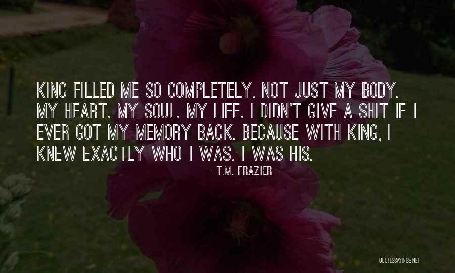 Relationless Quotes By T.M. Frazier Relationless Quotes By T.M. Frazier