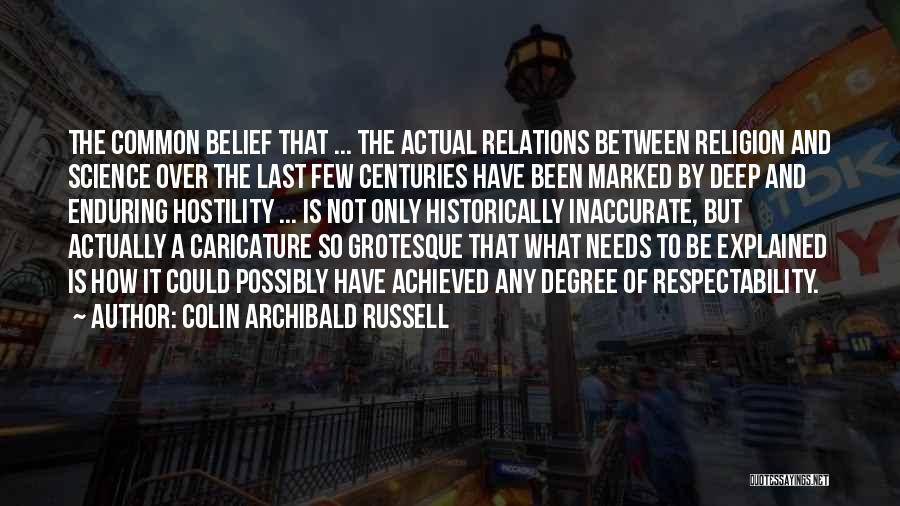 Relations And Quotes By Colin Archibald Russell