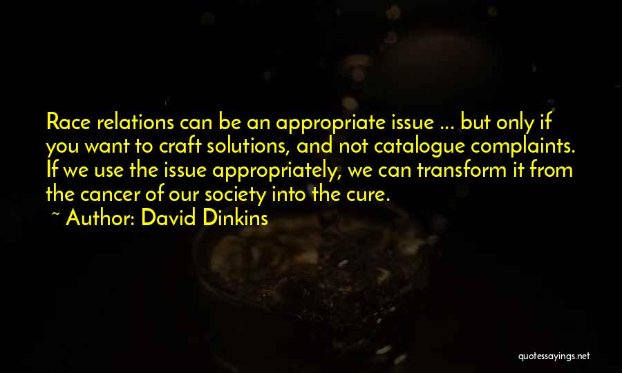 Relations And Quotes By David Dinkins