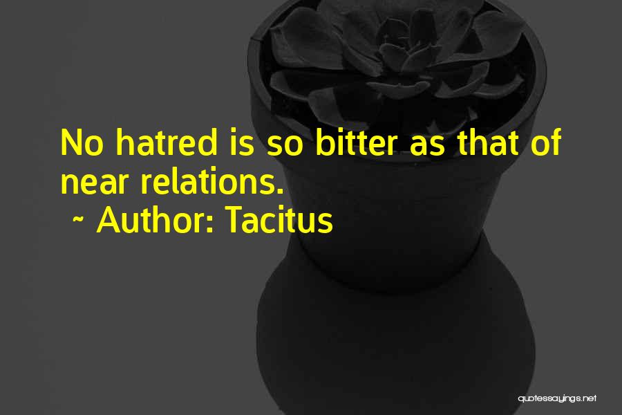 Relations Quotes By Tacitus