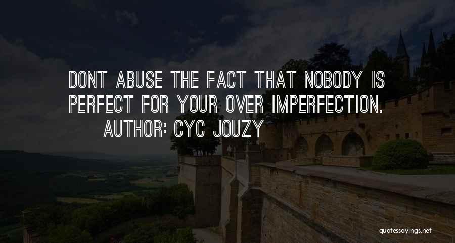 Relationship Abuse Quotes By Cyc Jouzy
