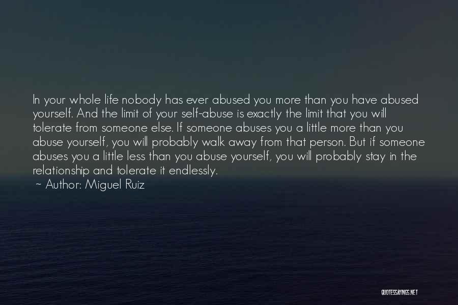 Relationship Abuse Quotes By Miguel Ruiz