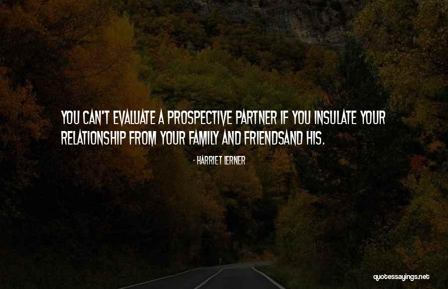 Relationship And Friends Quotes By Harriet Lerner