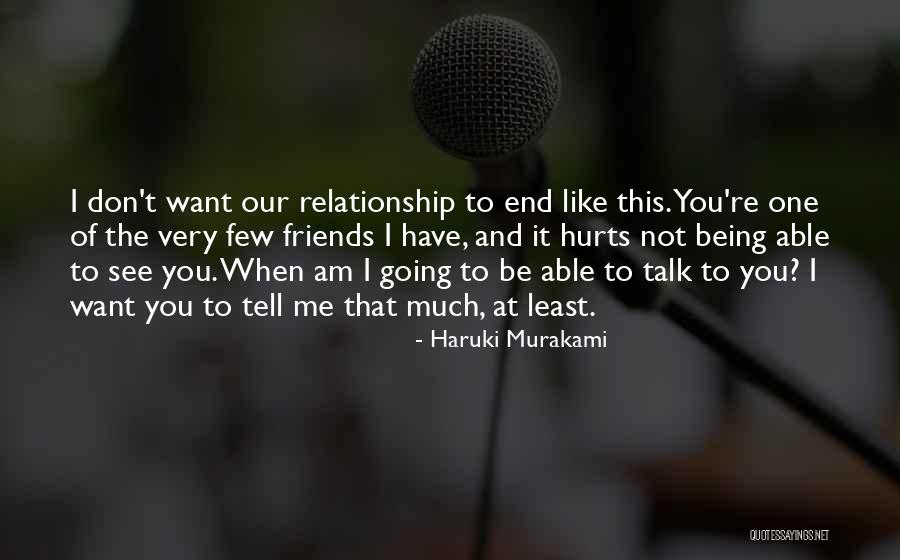 Relationship And Friends Quotes By Haruki Murakami