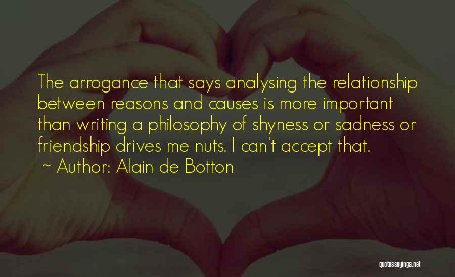 Relationship And Friendship Quotes By Alain De Botton