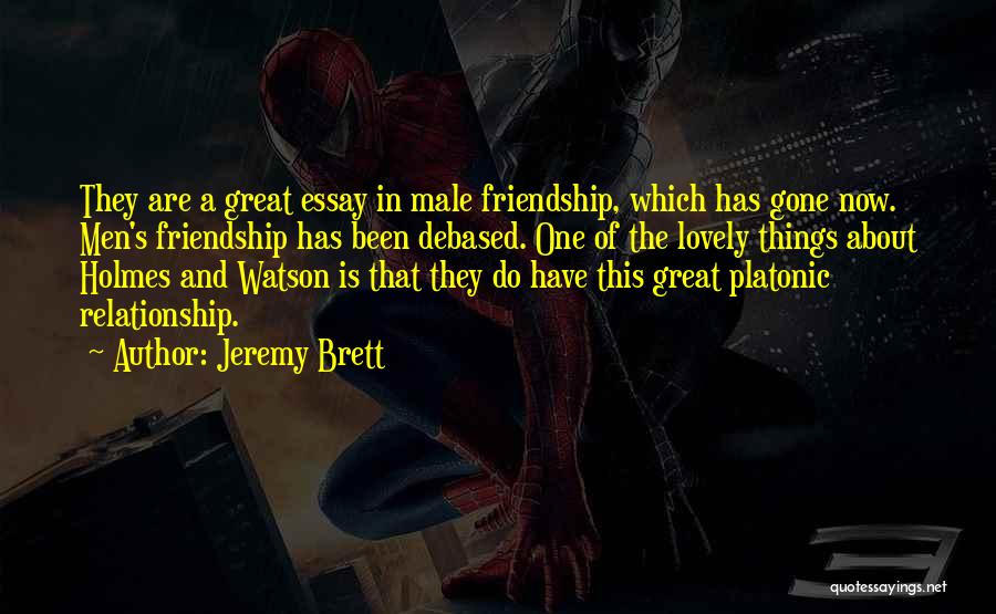 Relationship And Friendship Quotes By Jeremy Brett