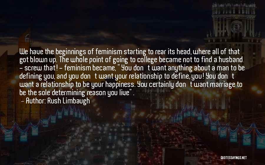 Relationship And Happiness Quotes By Rush Limbaugh