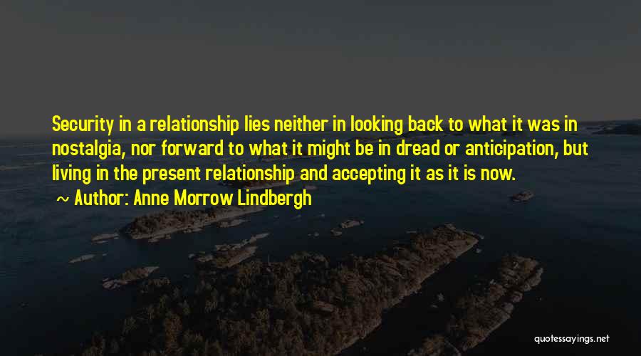 Relationship And Lies Quotes By Anne Morrow Lindbergh