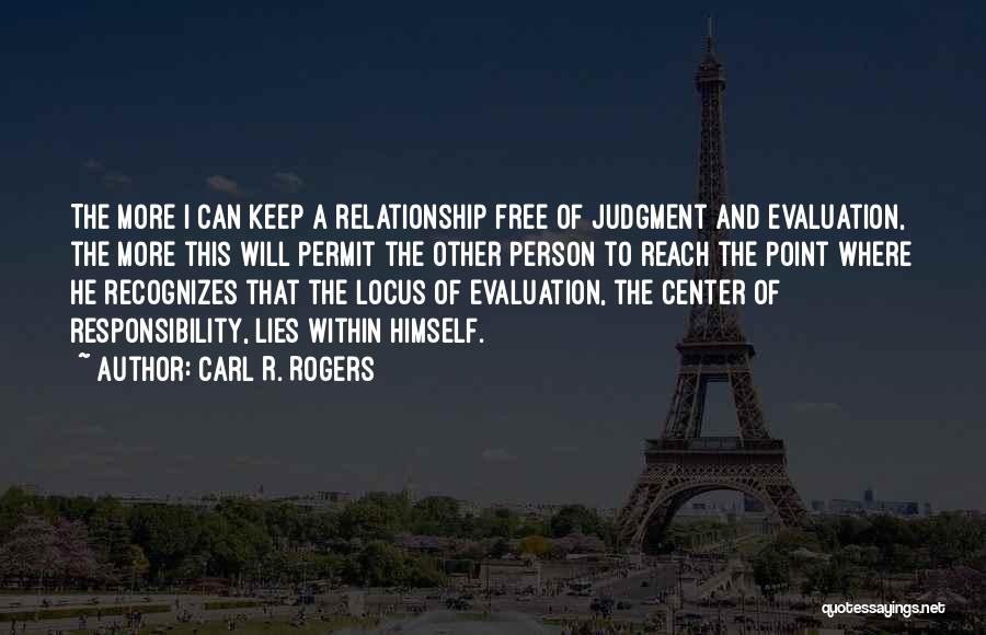 Relationship And Lies Quotes By Carl R. Rogers