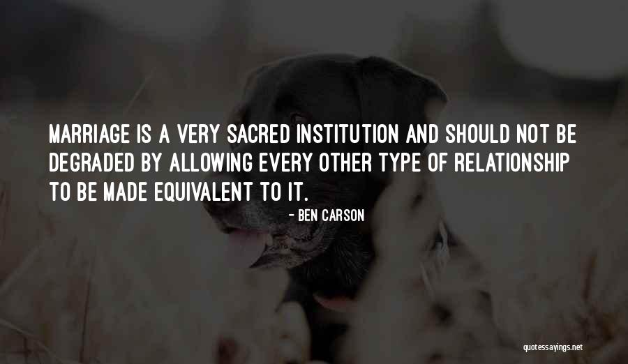 Relationship And Marriage Quotes By Ben Carson