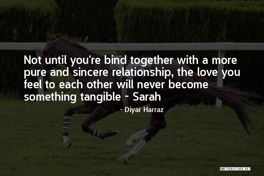 Relationship And Marriage Quotes By Diyar Harraz