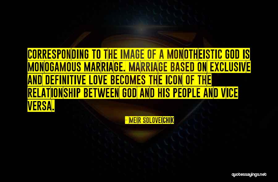 Relationship And Marriage Quotes By Meir Soloveichik