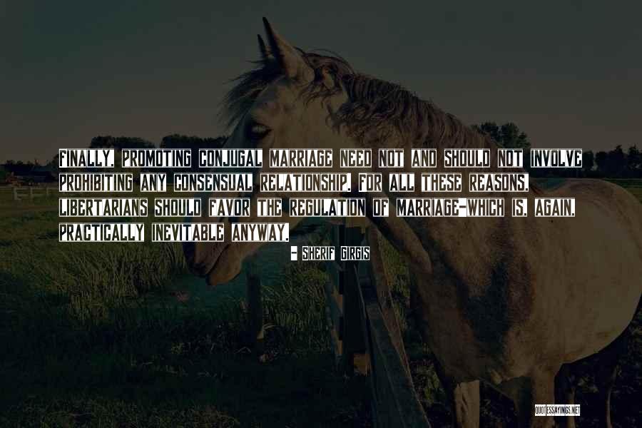 Relationship And Marriage Quotes By Sherif Girgis Relationship And Marriage Quotes By Sherif Girgis