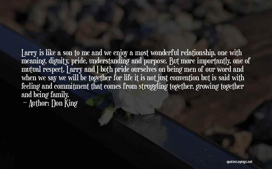 Relationship And Understanding Quotes By Don King