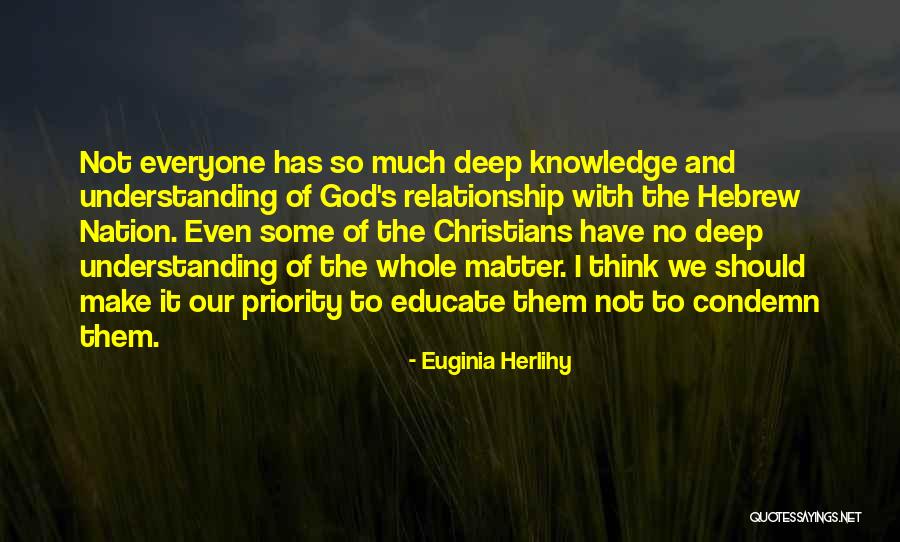 Relationship And Understanding Quotes By Euginia Herlihy