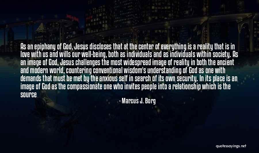 Relationship And Understanding Quotes By Marcus J. Borg