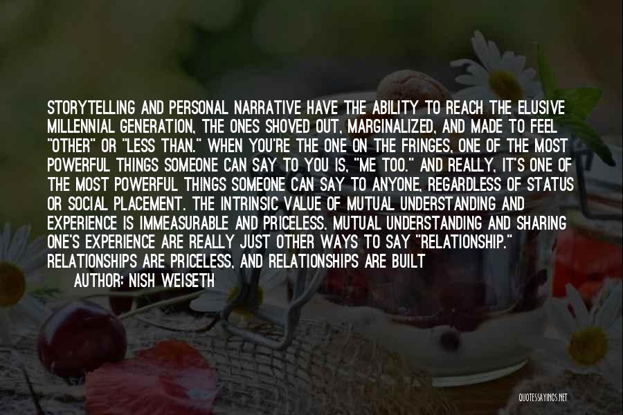 Relationship And Understanding Quotes By Nish Weiseth