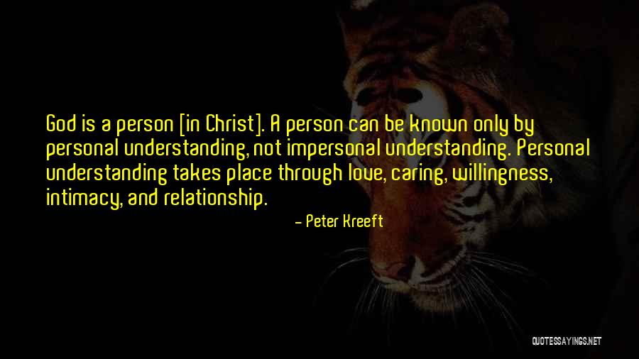 Relationship And Understanding Quotes By Peter Kreeft Relationship And Understanding Quotes By Peter Kreeft