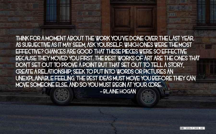 Relationship At Work Quotes By Blaine Hogan Relationship At Work Quotes By Blaine Hogan