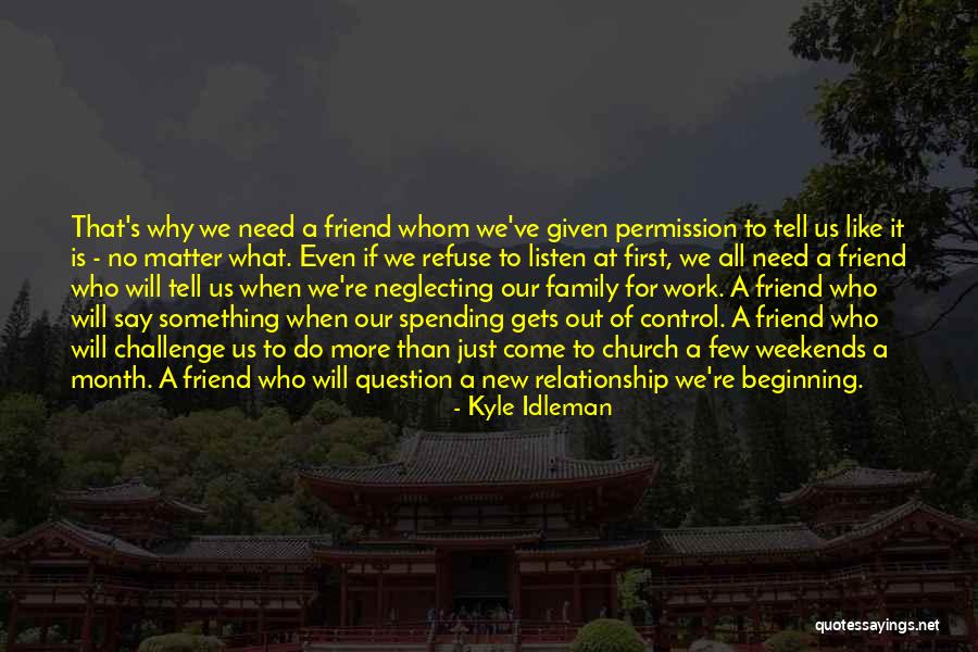 Relationship At Work Quotes By Kyle Idleman Relationship At Work Quotes By Kyle Idleman