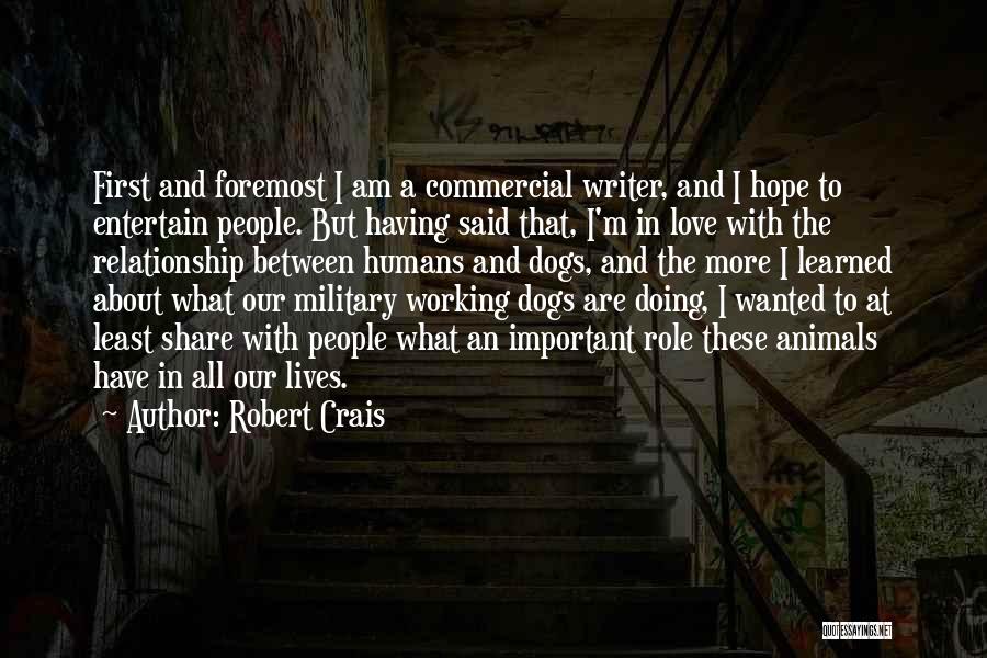 Relationship Between Animals And Humans Quotes By Robert Crais