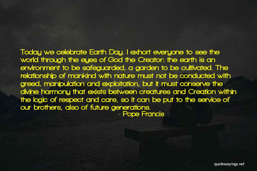 Relationship Between Brothers Quotes By Pope Francis Relationship Between Brothers Quotes By Pope Francis