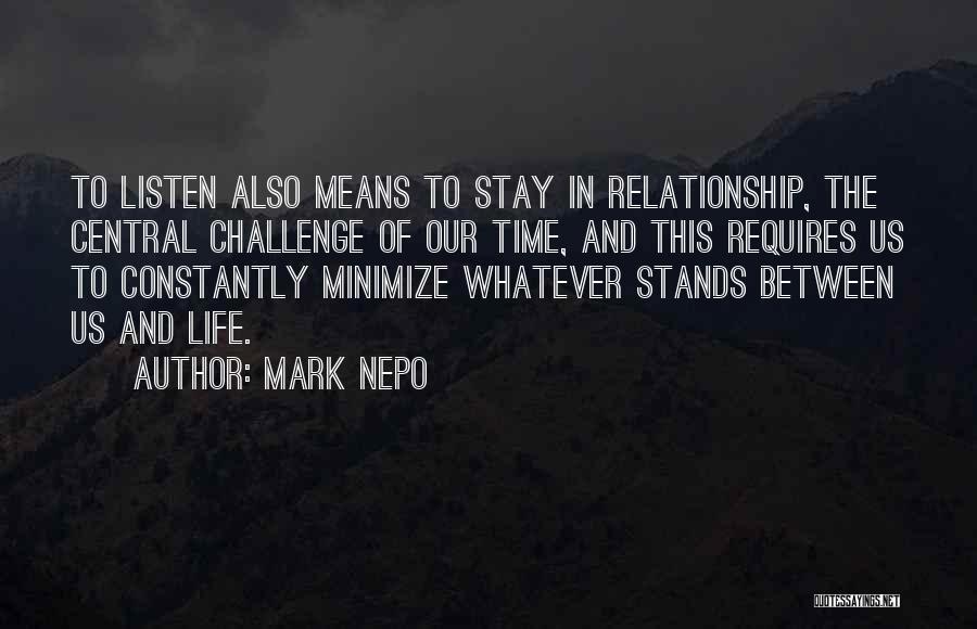 Relationship Between Us Quotes By Mark Nepo