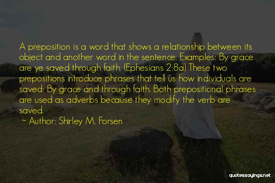 Relationship Between Us Quotes By Shirley M. Forsen