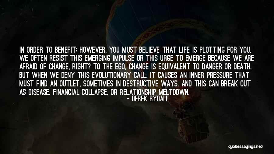Relationship Break Quotes By Derek Rydall Relationship Break Quotes By Derek Rydall