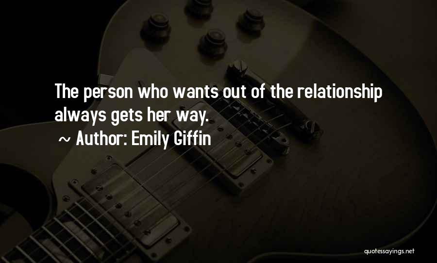 Relationship Break Quotes By Emily Giffin