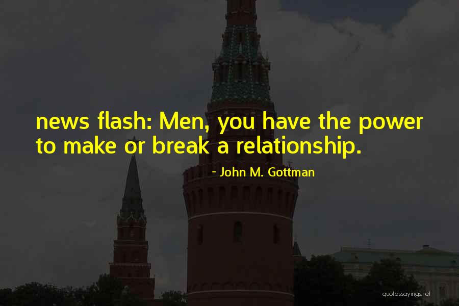 Relationship Break Quotes By John M. Gottman