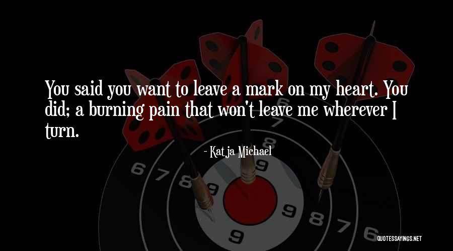 Relationship Break Quotes By Katja Michael Relationship Break Quotes By Katja Michael