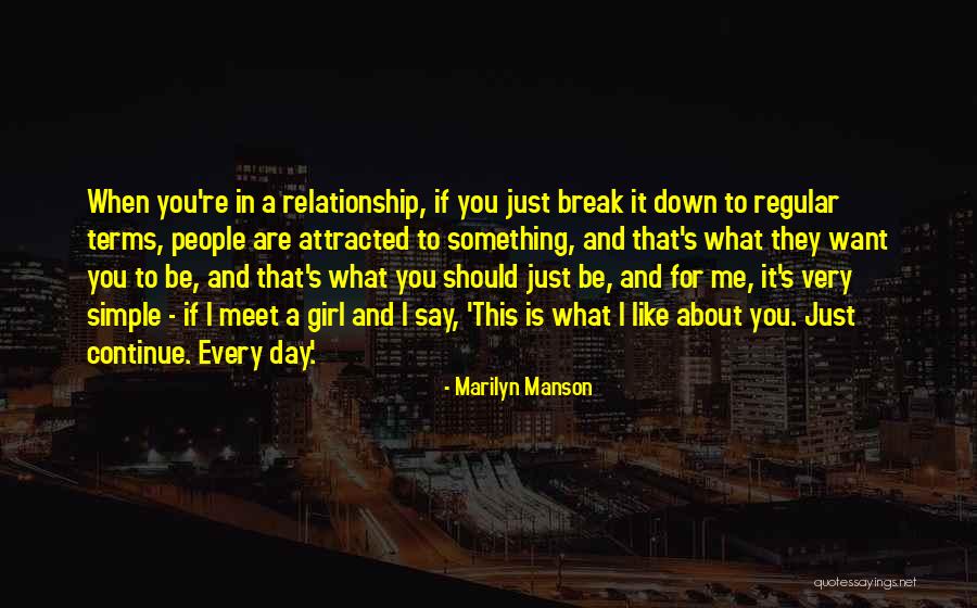 Relationship Break Quotes By Marilyn Manson