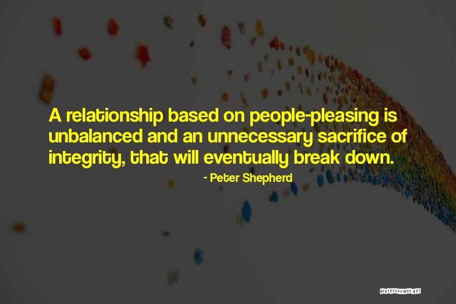 Relationship Break Quotes By Peter Shepherd