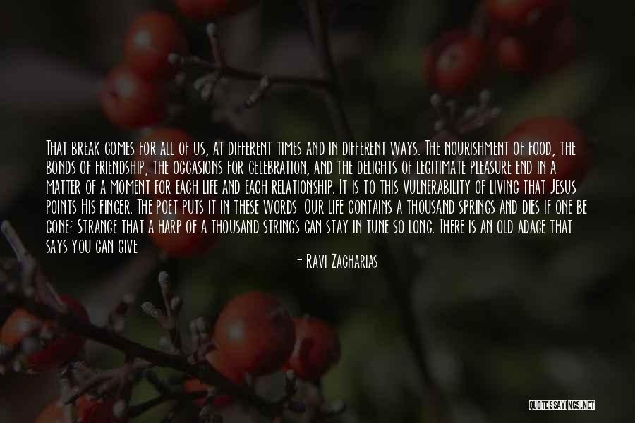 Relationship Break Quotes By Ravi Zacharias Relationship Break Quotes By Ravi Zacharias