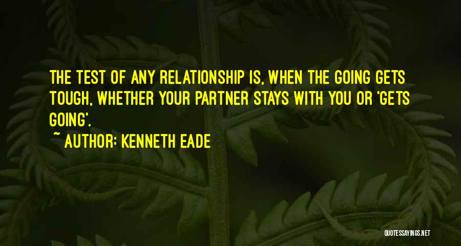 Relationship Breaking Quotes By Kenneth Eade