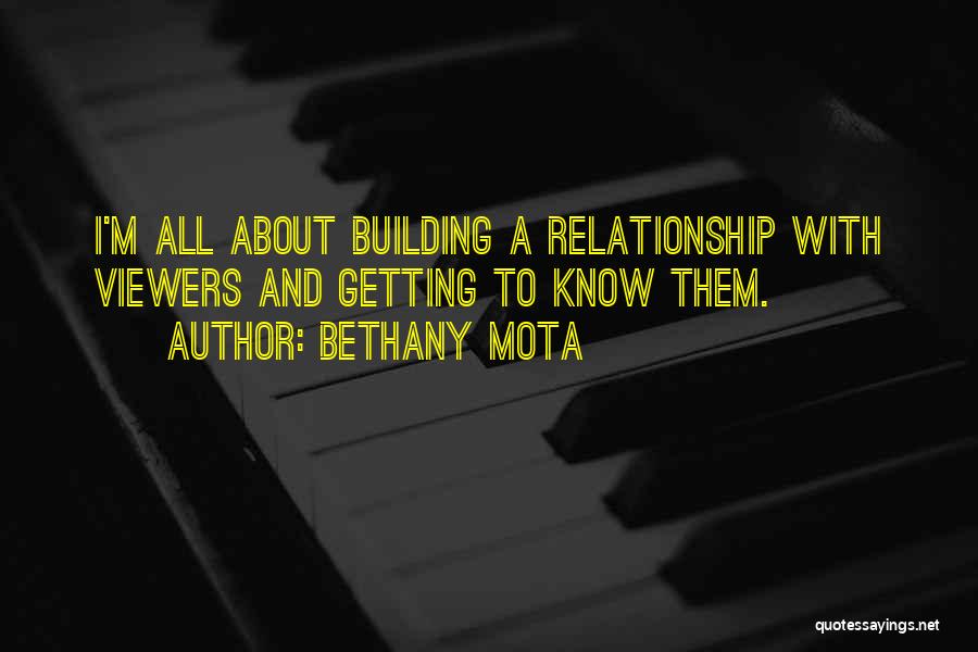 Relationship Building Quotes By Bethany Mota