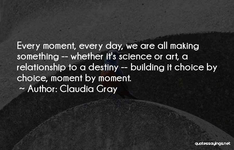 Relationship Building Quotes By Claudia Gray