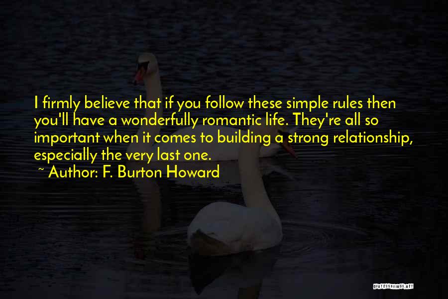 Relationship Building Quotes By F. Burton Howard