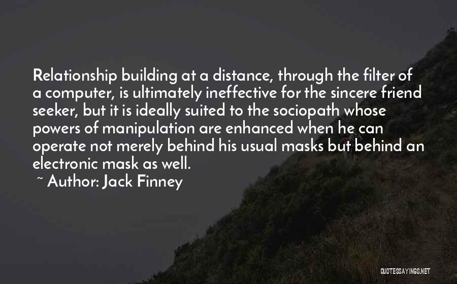 Relationship Building Quotes By Jack Finney
