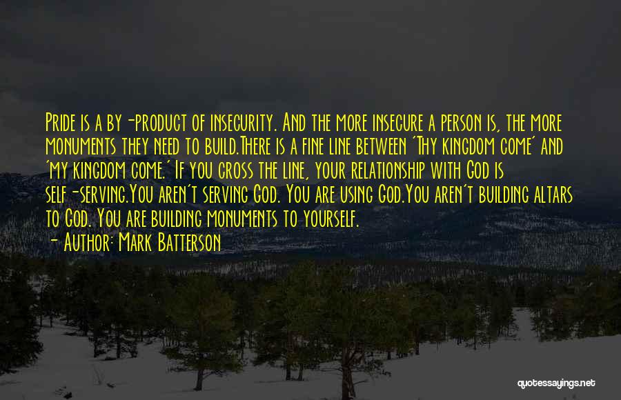 Relationship Building Quotes By Mark Batterson